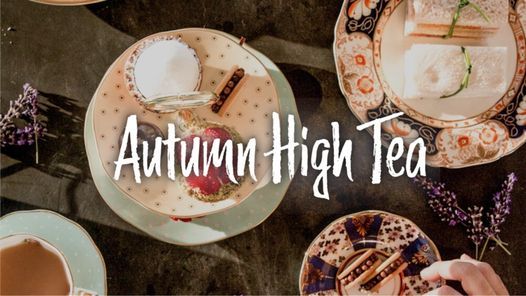 Autumn High Tea