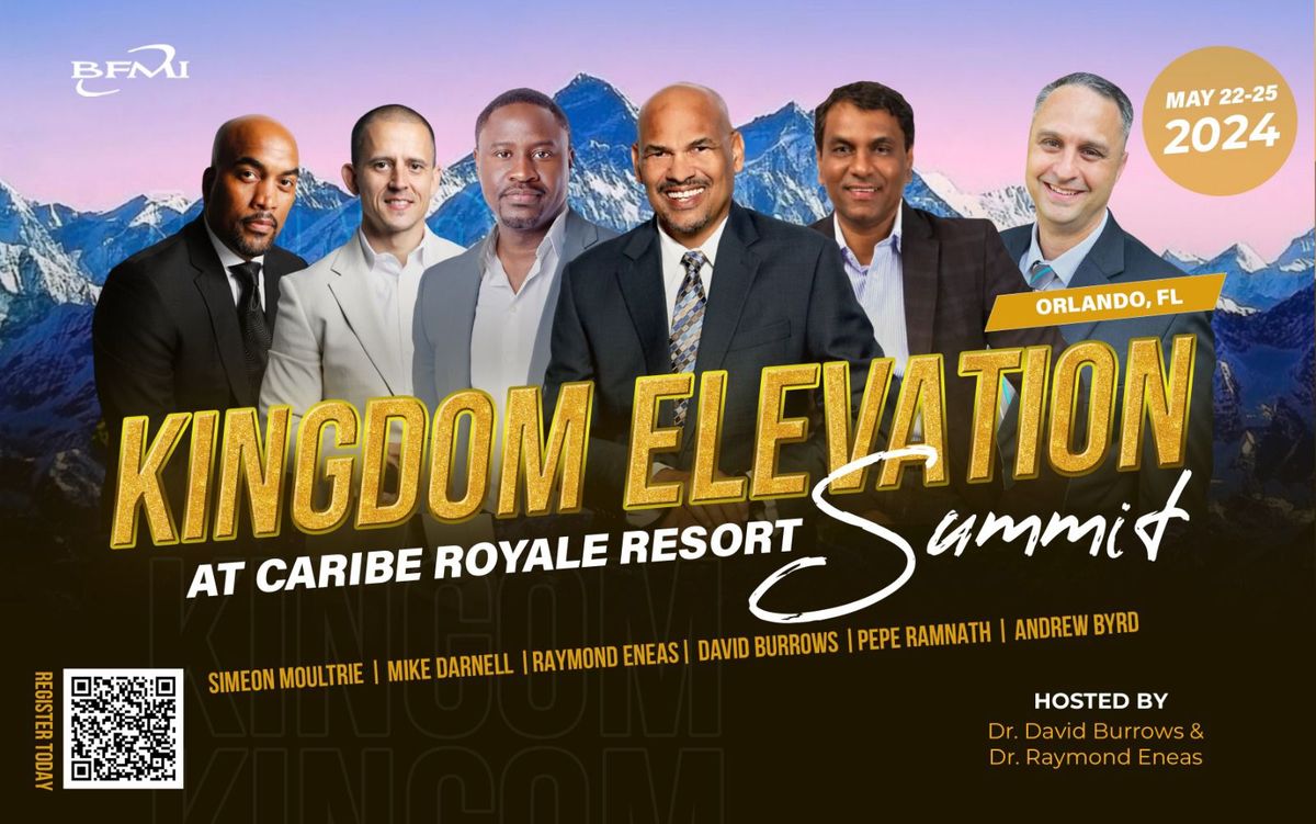 Kingdom Elevation Summit 2024
