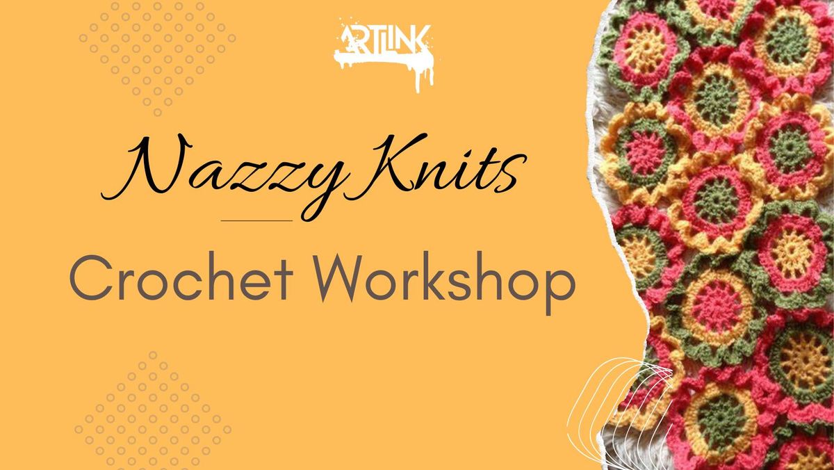 Nazzy Knits Crochet Workshop