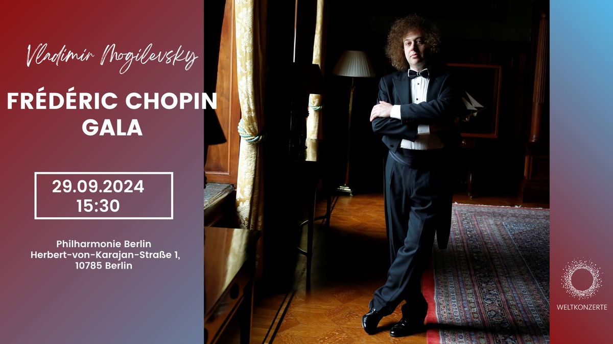 Fr\u00e9d\u00e9ric Chopin Gala - Vladimir Mogilevsky