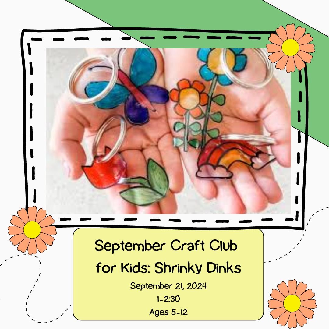 September Craft Club for Kids: Shrinky Dinks