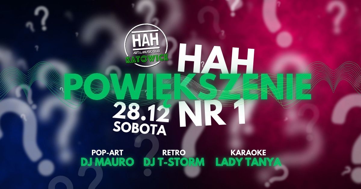 HAH POWI\u0118KSZENIE NR 1 w HAH KATOWICE