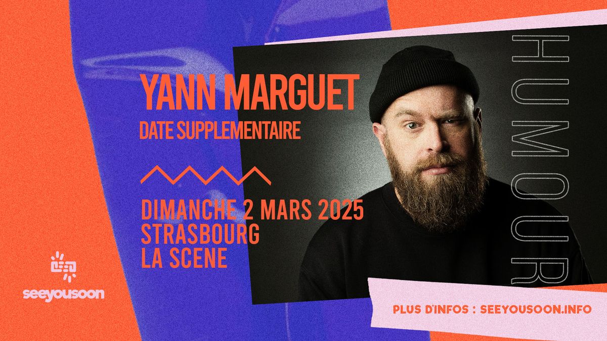 02.03.2025 I YANN MARGUET - LA SC\u00c8NE, STRASBOURG