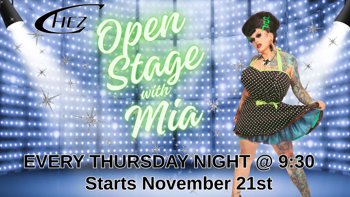 OPEN STAGE \u2728 With Mia E. Z'Lay