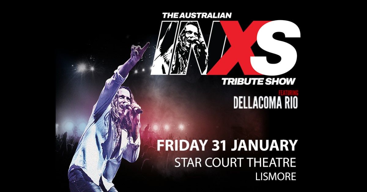 Premier Artists Present The Australian INXS Tribute Show