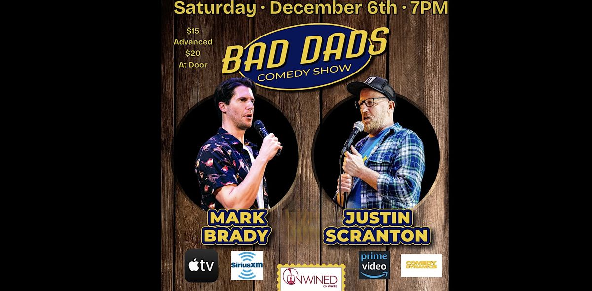 Bad Dads Comedy Show