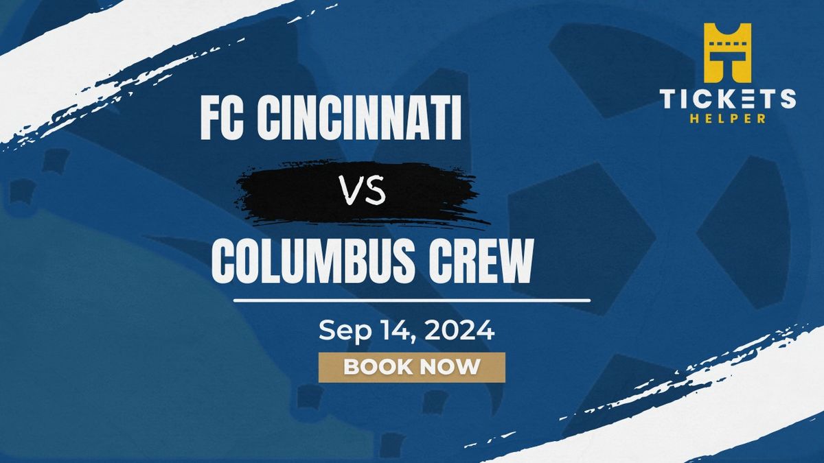 FC Cincinnati vs. Columbus Crew at TQL Stadium