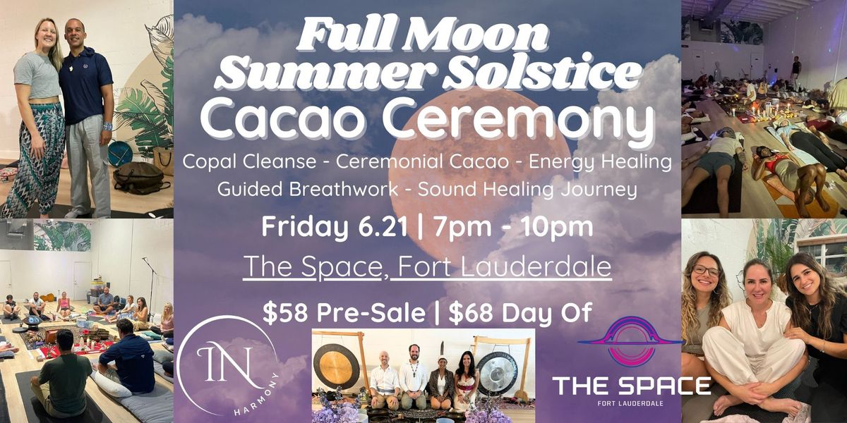 Solstice "Stawberry" Moon Cacao Ceremony at The Space, FTL