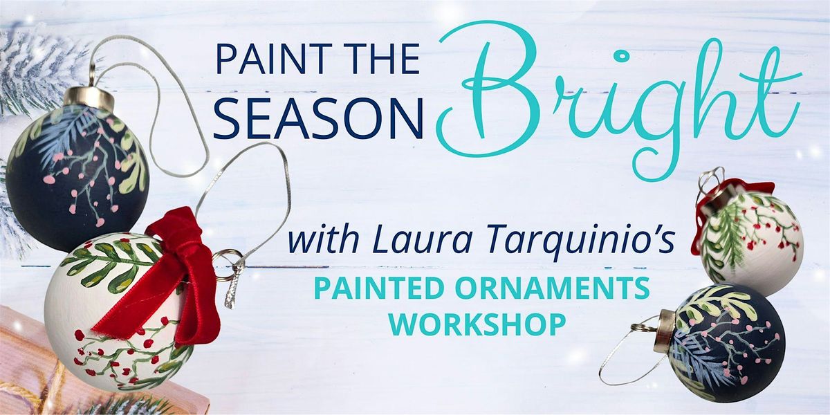 Paint The Season with  Laura Tarquinio