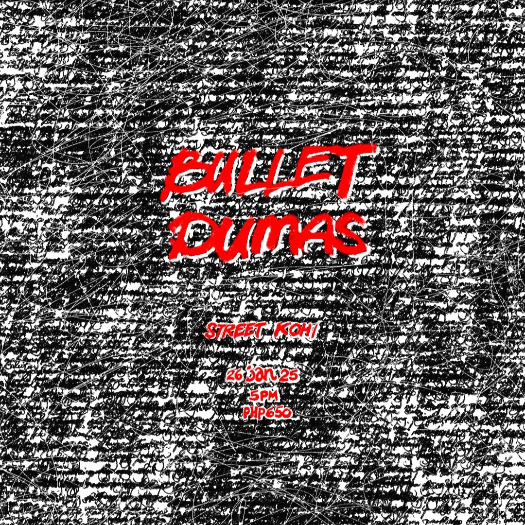 Bullet Dumas at Street Kohi