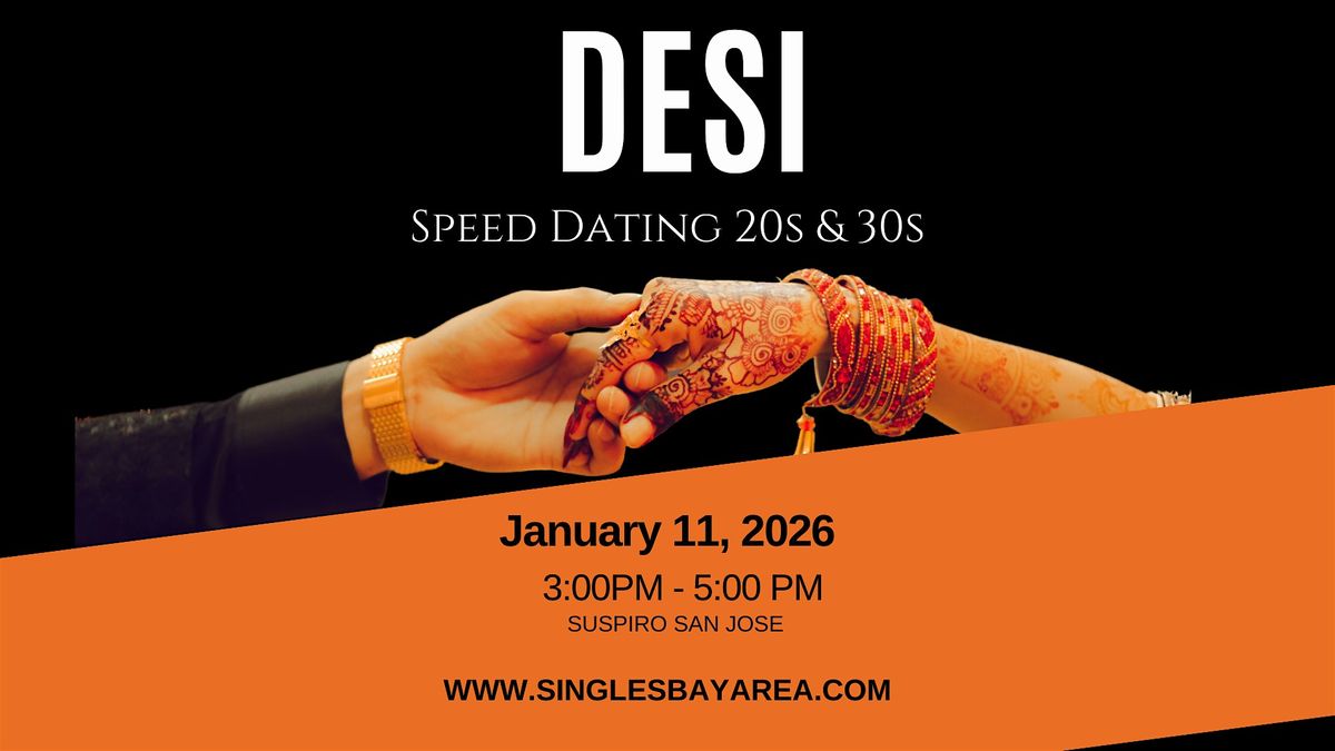 DESI SPEED DATING 20s & 30s