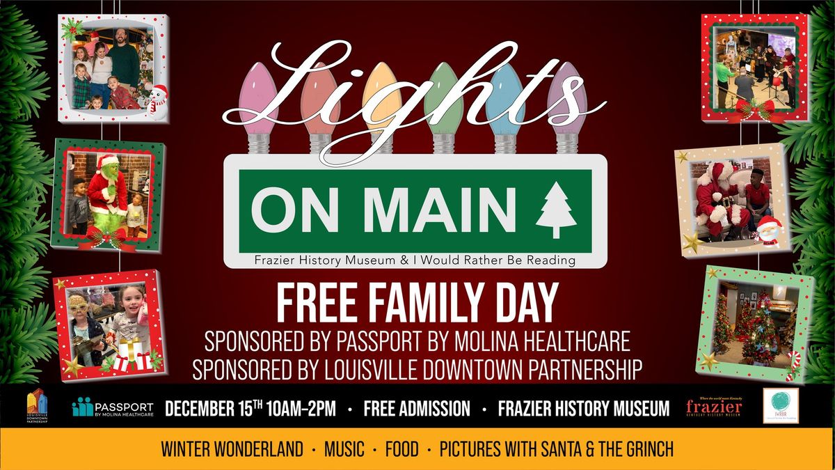 Lights on Main Free Family Day