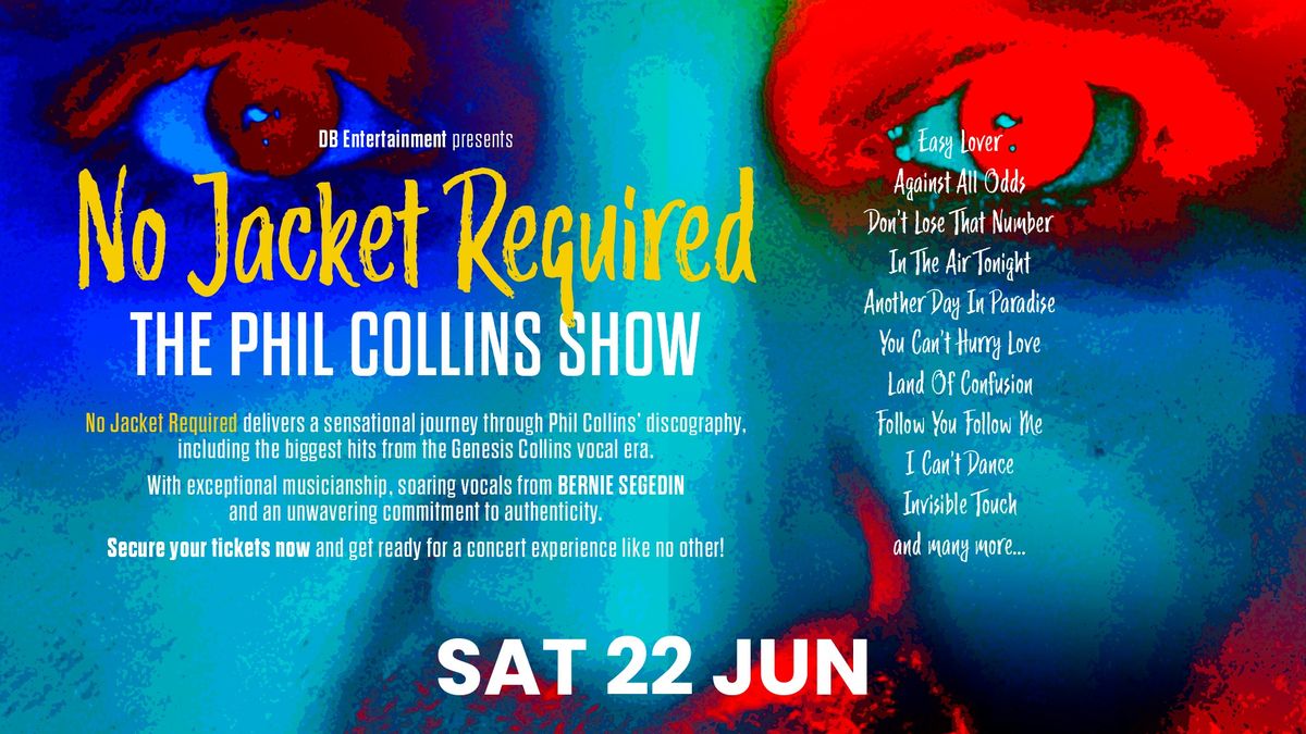 No Jacket Required - The Phil Collins Show