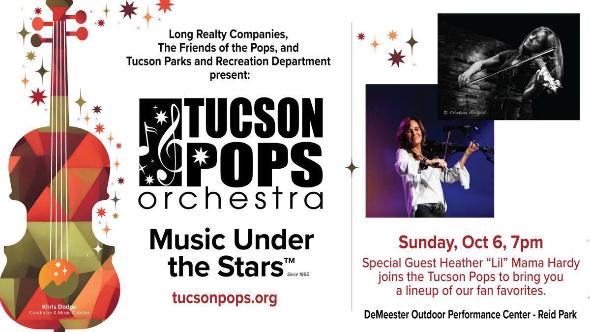 Tucson Pops Orchestra presents: Celebrate Tucson feat. guest artist Heather Hardy and more... 