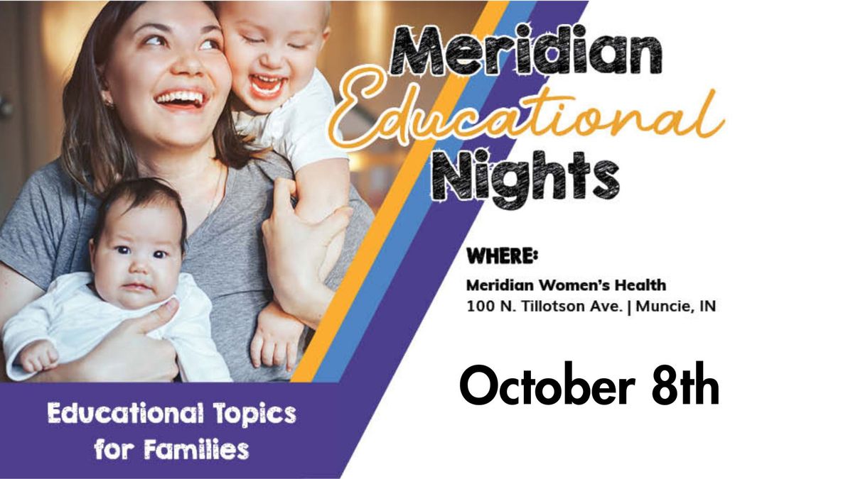 Meridian Educational Nights