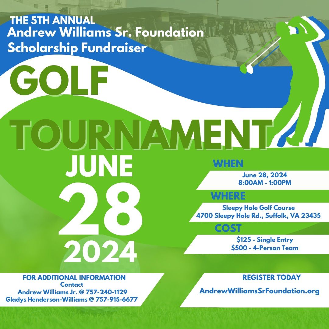 5th Annual Andrew Williams Sr. Scholarship Fundraising Golf Tournament