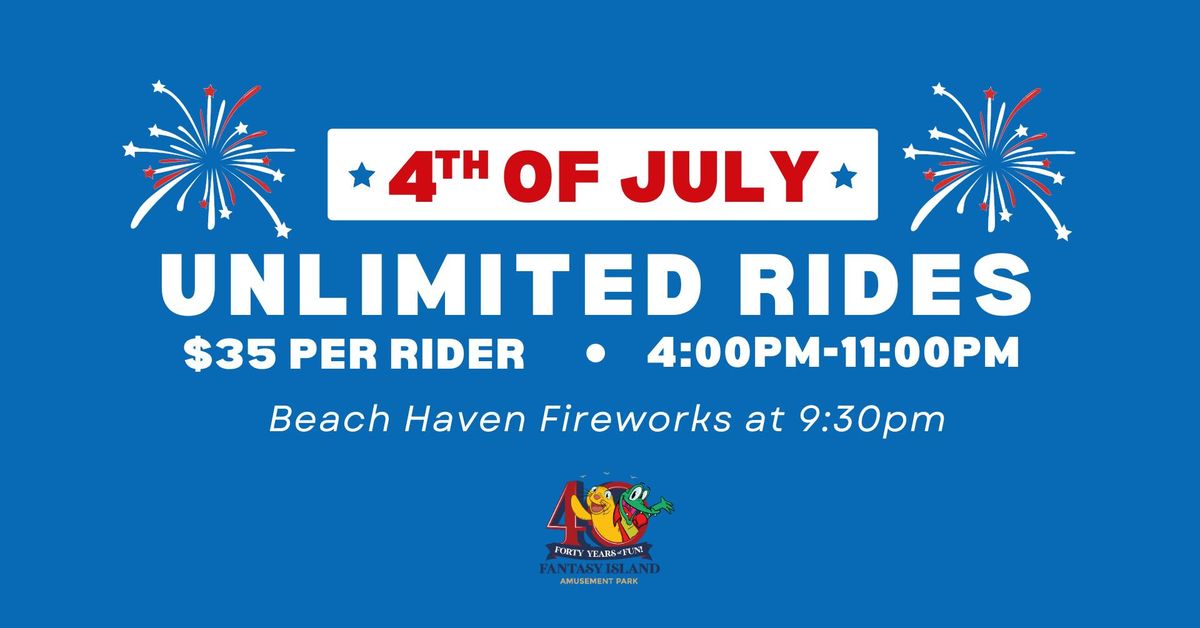 4th of July - Unlimited Rides