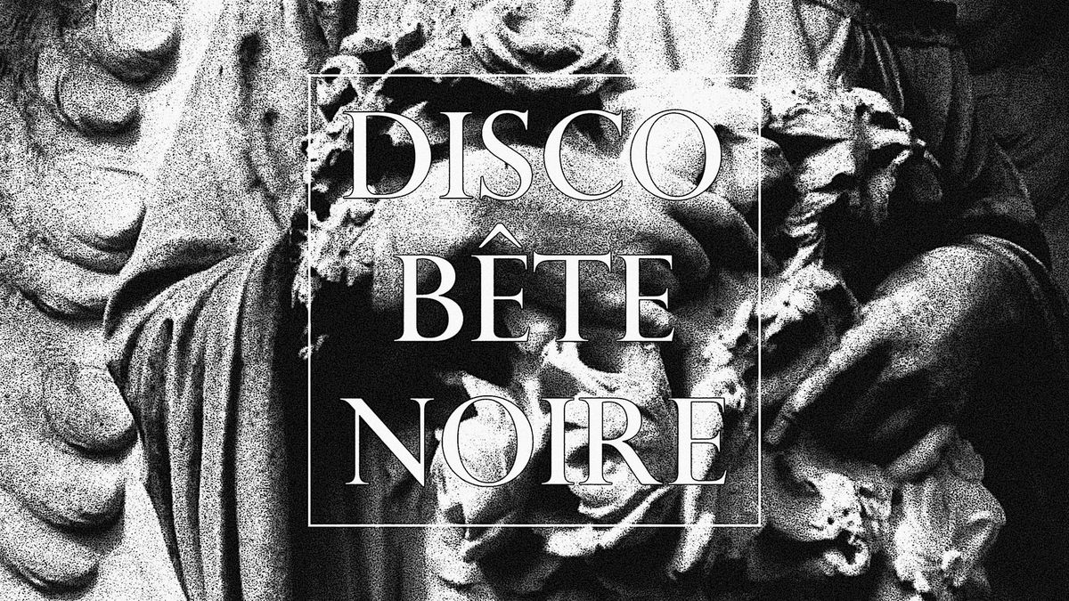 Disco B\u00eate Noire - New Year