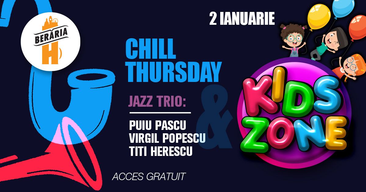  #Chill Thursday: Jazz Trio & Kids Corner