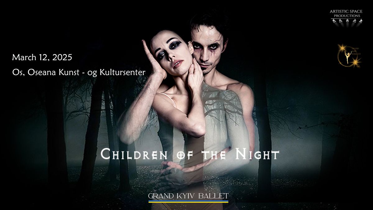 Children of the Night \u2013 Med Grand Kyiv Ballet