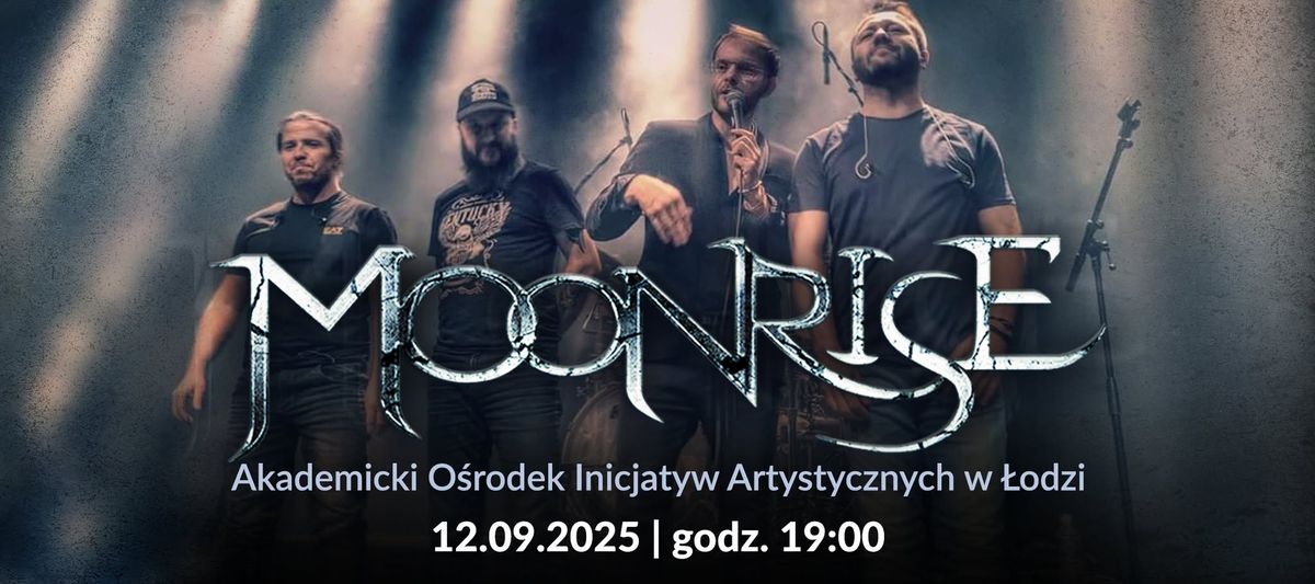 Koncert MOONRISE w \u0141odzi