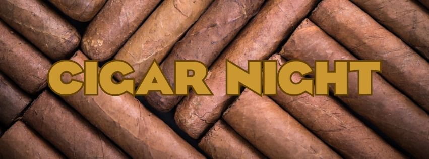 Cigar Night!