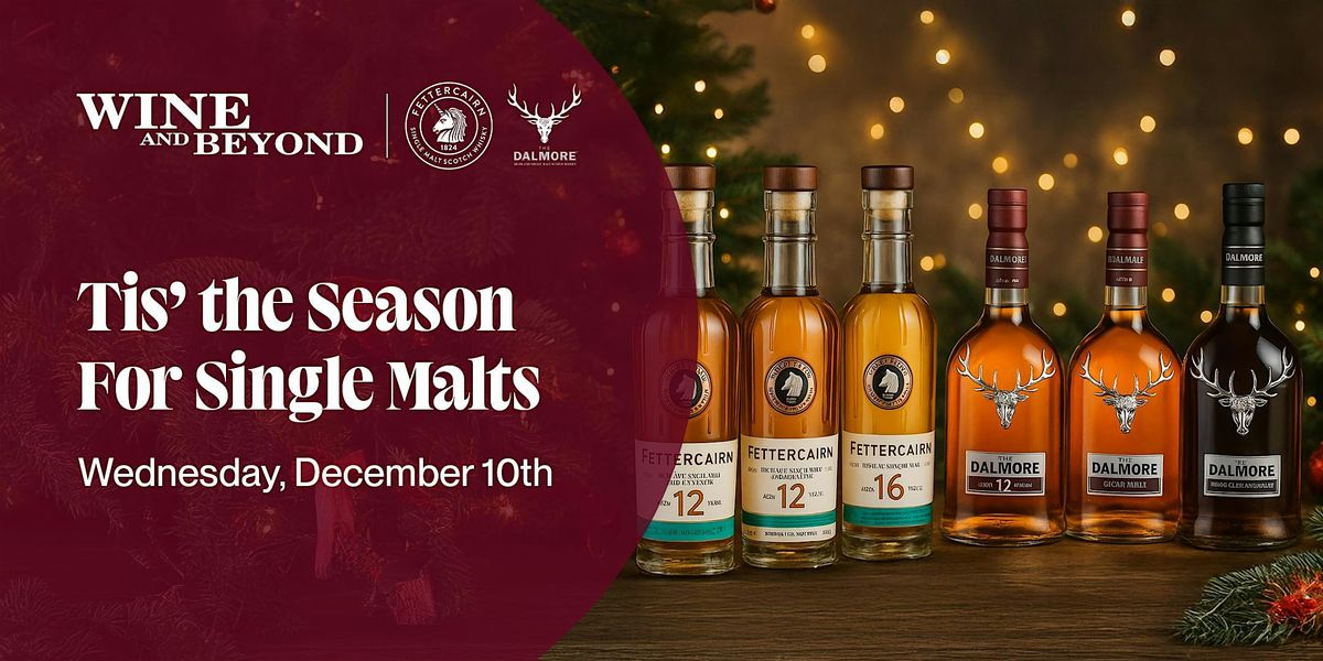 \u2018Tis the Season For Single Malts - Calgary