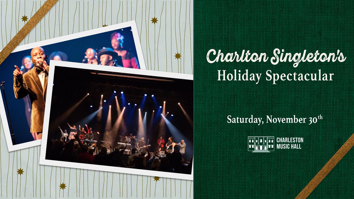 Charlton Singleton's Holiday Spectacular