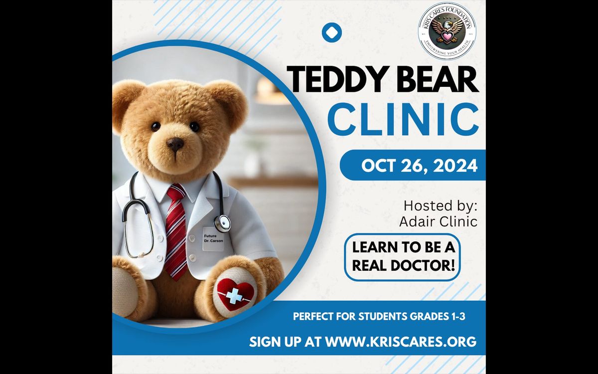 Teddy Bear Clinic 