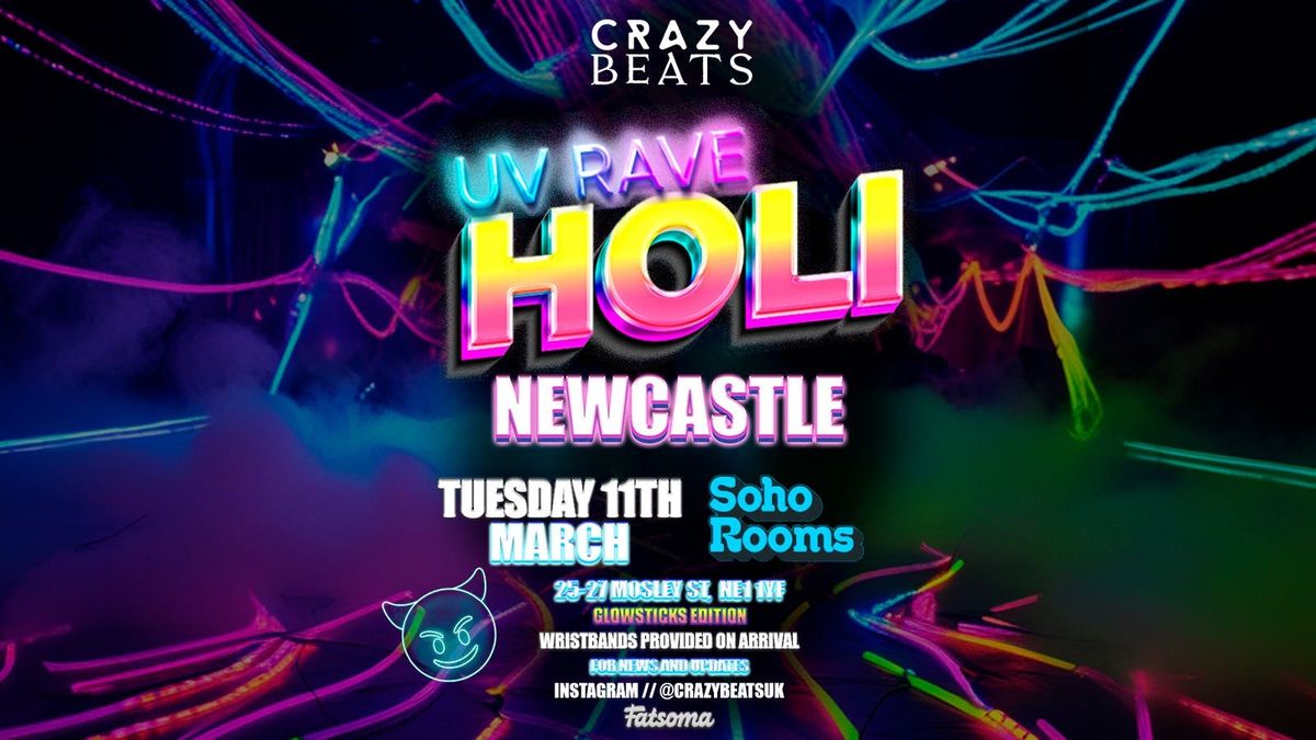 HOLI SPECIAL BOLLYWOOD NIGHT - UV NEON RAVE | NEWCASTLE