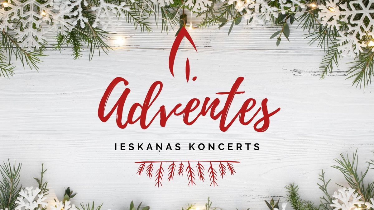 1. Adventes ieska\u0146as koncerts