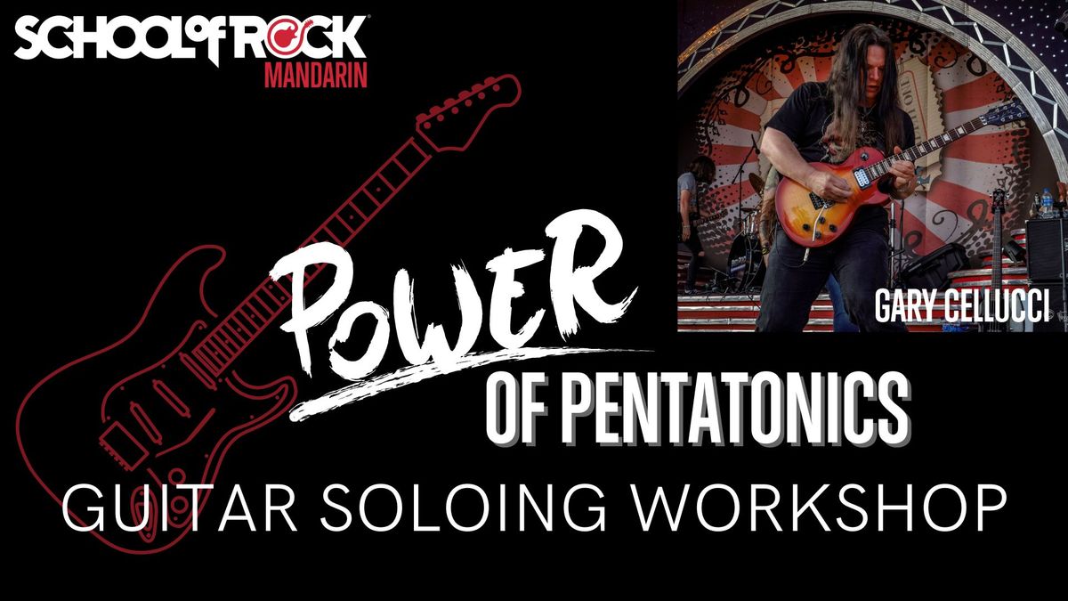 Guitar Soloing Workshop: Power of Pentatonics