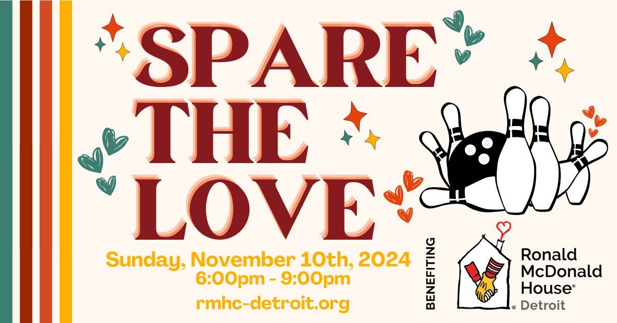 Spare the Love: Bowling Fundraiser for RMHC Detroit