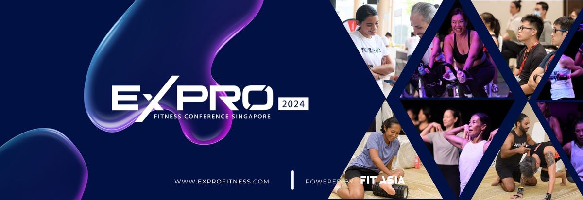 ExPRO Fitness Conference Singapore 2024