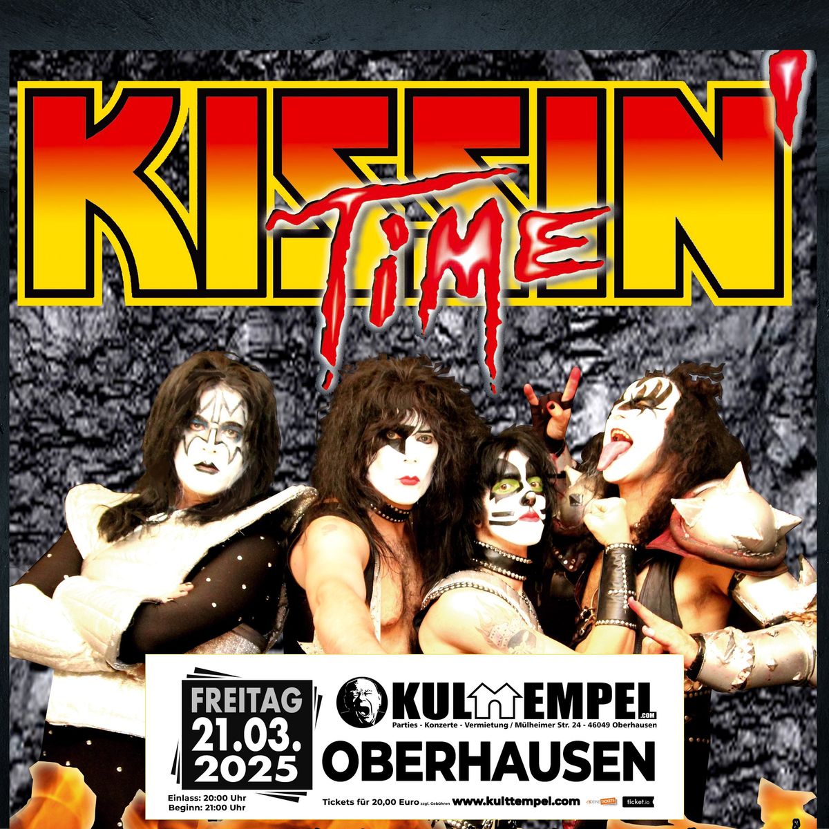 KISSIN' TIME \u2013 THE HOTTEST TRIBUTEBAND IN THE WORLD