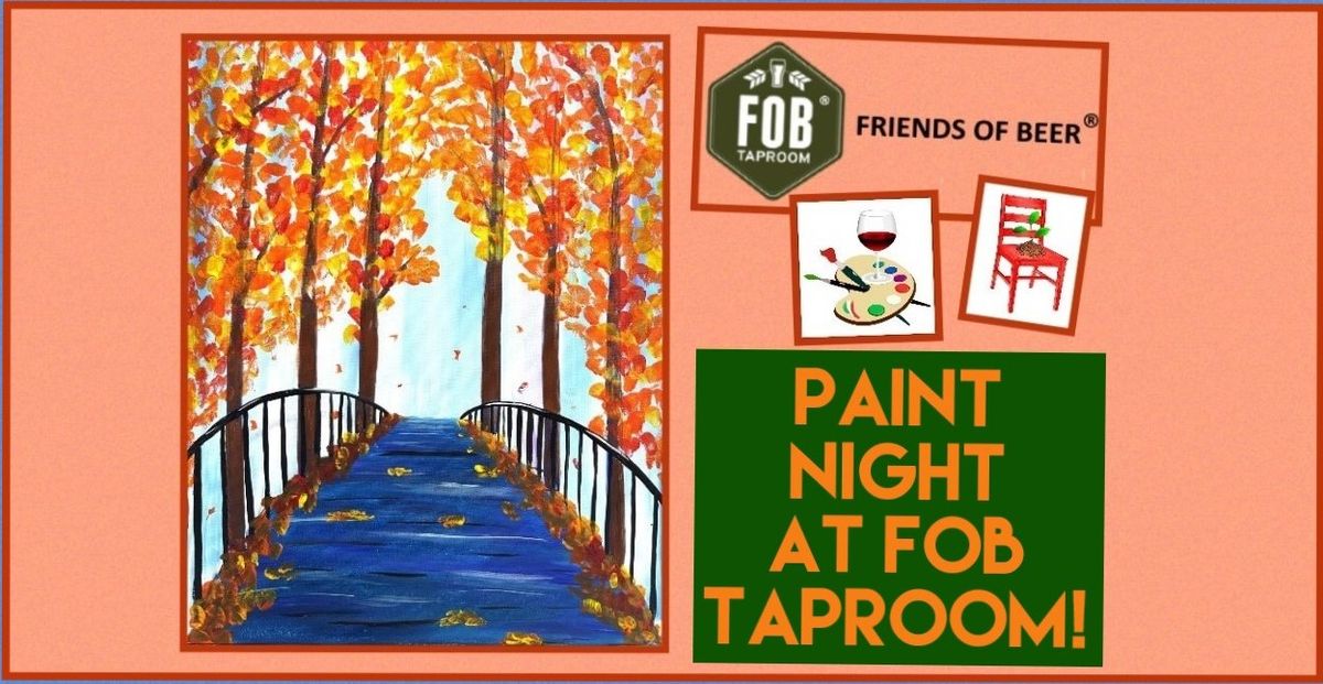 *Sold Out* Paint Night at FOB Taproom!