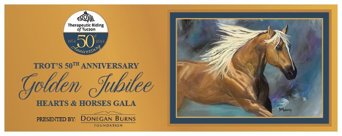 TROT's 50th Anniversary Hearts & Horses Gala