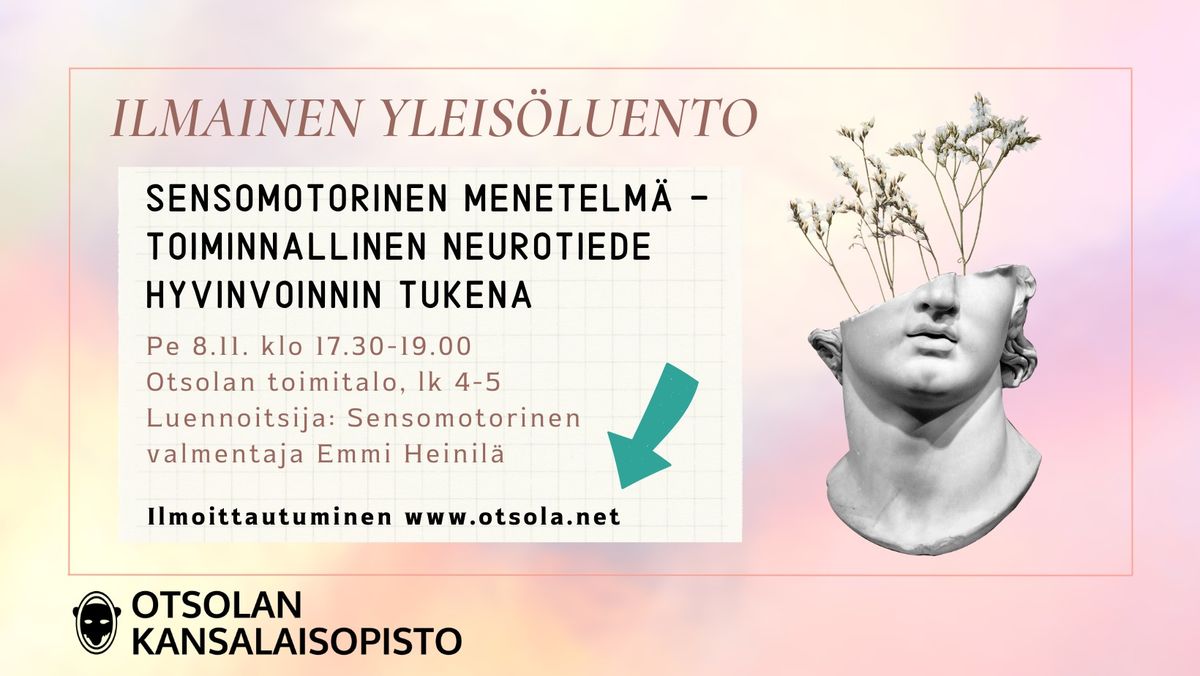 Sensomotorinen menetelm\u00e4 - toiminnallinen neurotiede hyvinvoinnin tukena