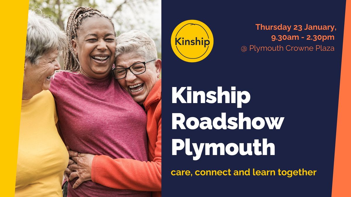 Kinship Roadshow Plymouth