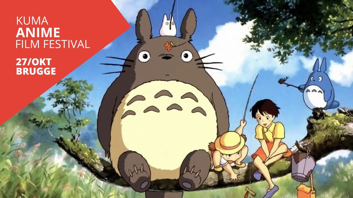 Kuma Anime Film Festival - MY NEIGHBOUR TOTORO