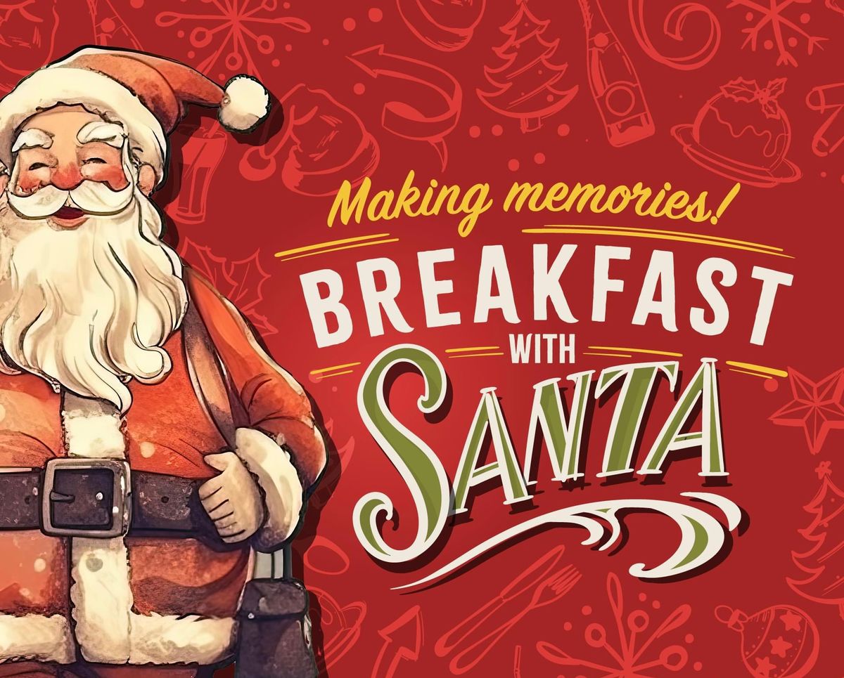 Breakfast with Santa \ud83c\udf85 