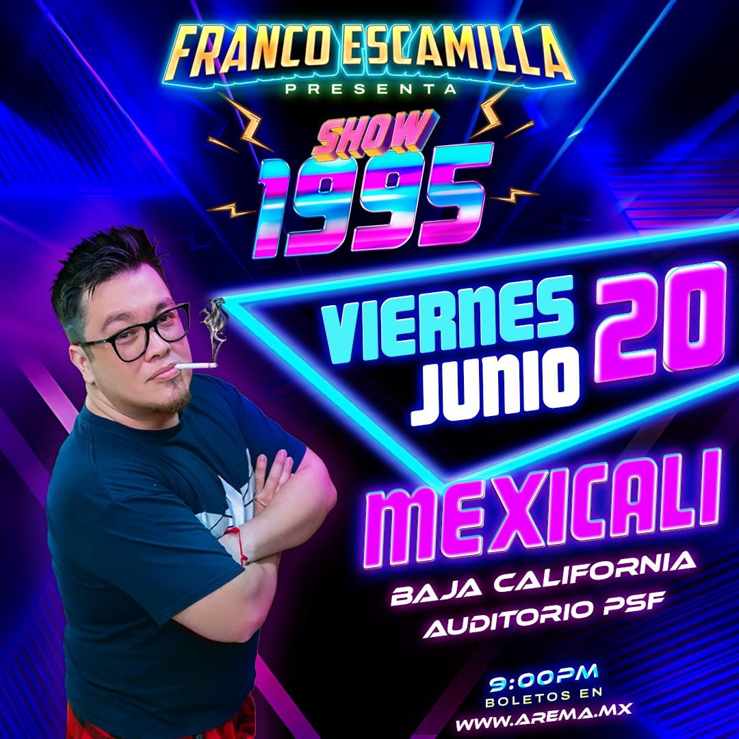 Franco Escamilla en Mexicali - Show 1995