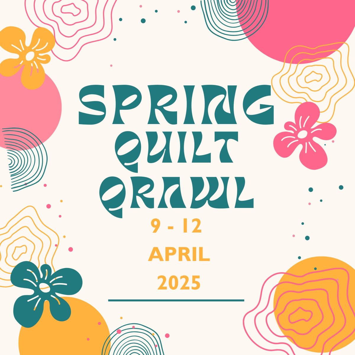  Quilt Qrawl Shop Hop- Spring 2025