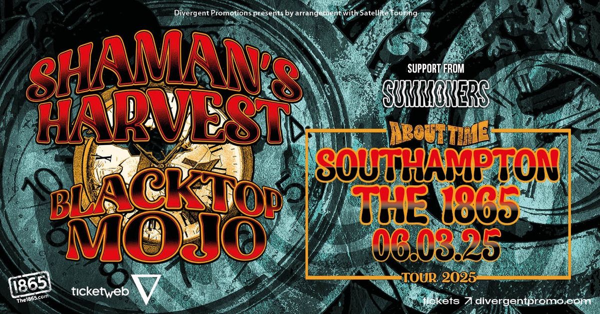 Blacktop Mojo + Shaman's Harvest at The 1865!