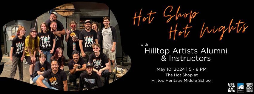 Hot Shop Hot Nights with Hilltop Alumni & Instructors