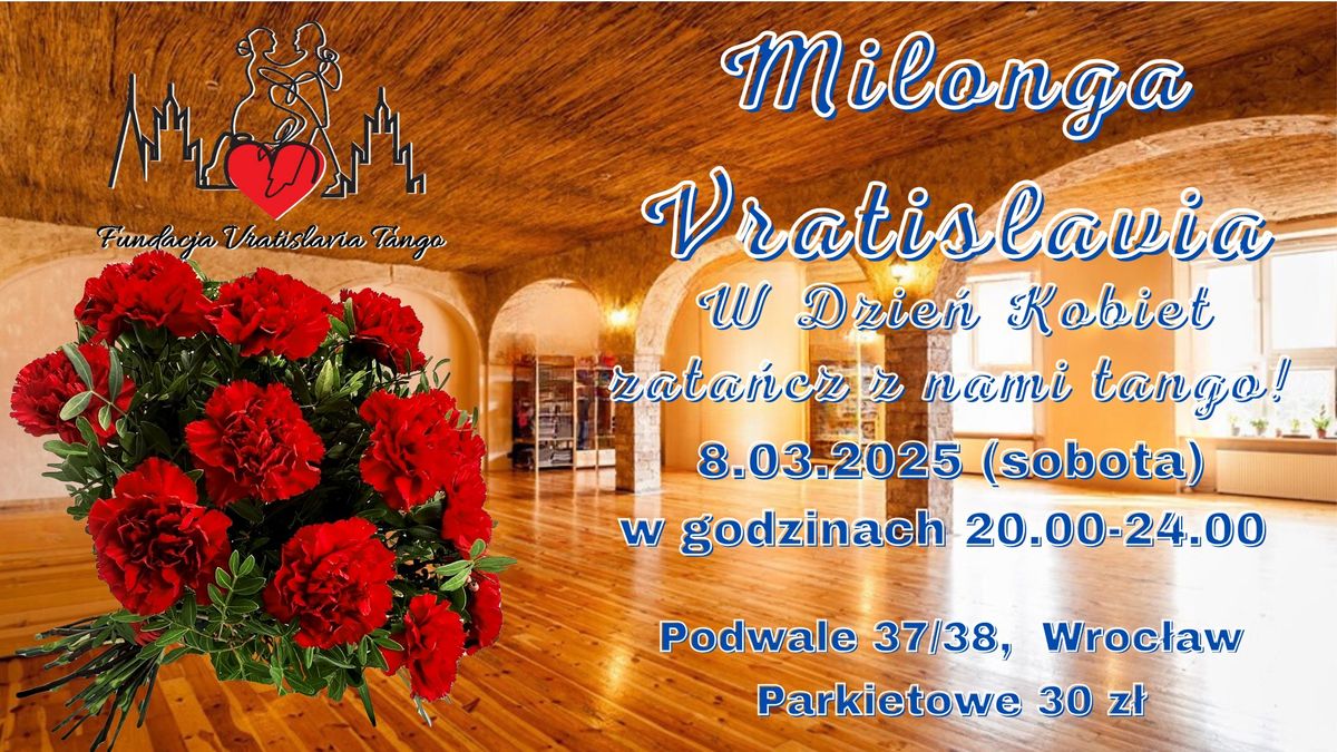 Milonga Vratislavia czyli Dzie\u0144 Kobiet w rytmie tanga\ud83d\udc83\ud83d\udd7a\ud83d\udc83\ud83d\udd7a