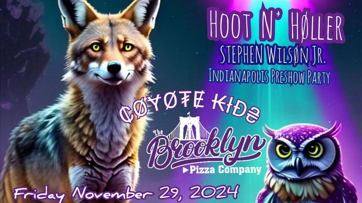 Hoot N' H\u00f8ller - Stephen Wilson Jr. Indianapolis Preshow Party