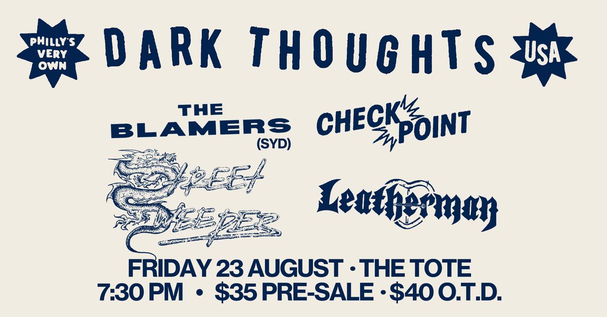 Dark Thoughts (USA) @ The Tote!!