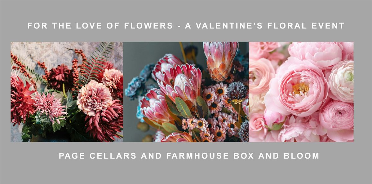 For the Love of Flowers - A Valentine's Day Floral Design Class