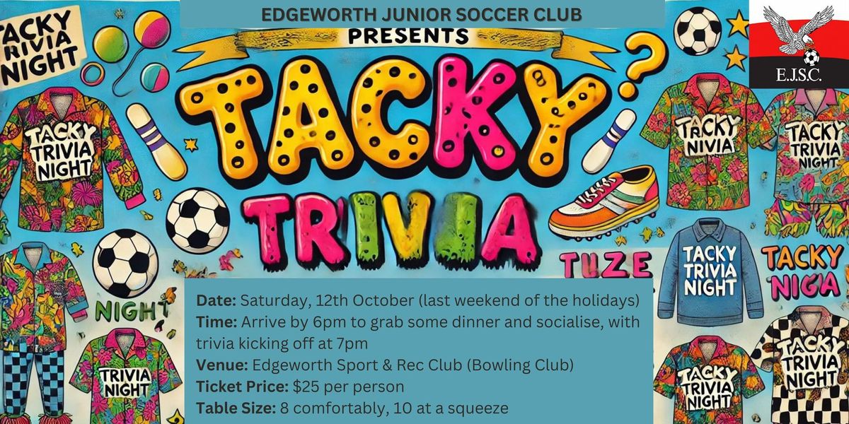 Tacky Trivia at EJSC